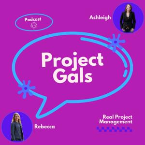 Project Gals Podcast