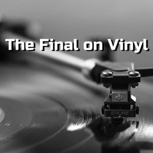 The Final On Vinyl