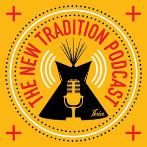 The New Tradition Podcast