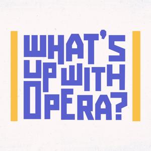 What's Up With Opera?