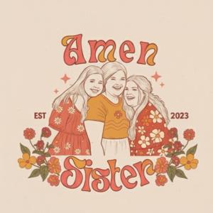 Amen, Sister