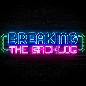 Breaking the Backlog