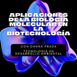 Aplicaciones de la biotecnología