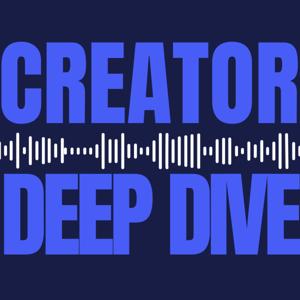 Creator Deep Dive
