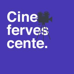 Cinefervescente (By Ardilla.lab)