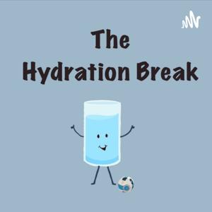 The Hydration Break