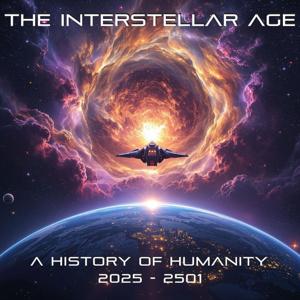 The Interstellar Age