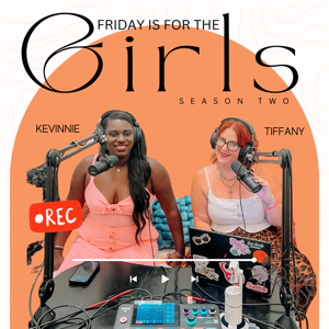 Friday is for the Girls