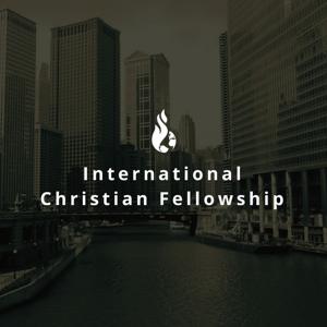 International Christian Fellowship Podcast