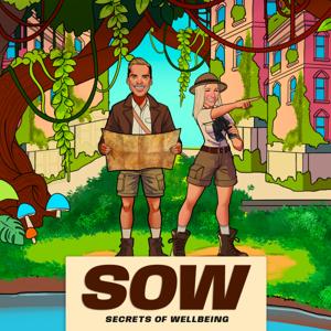 SOW Podcast: Secrets of Wellbeing