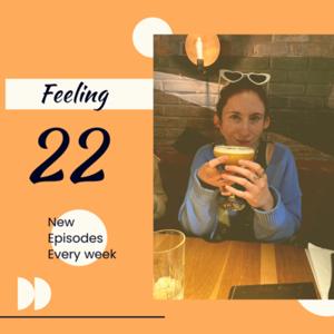 Feeling 22