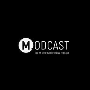 M.ODCAST - Der Moderations-Podcast der M.Regie
