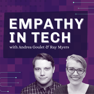Empathy in Tech