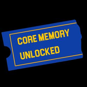 Core Memory Unlocked
