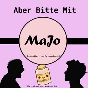 Aber Bitte Mit MaJo
