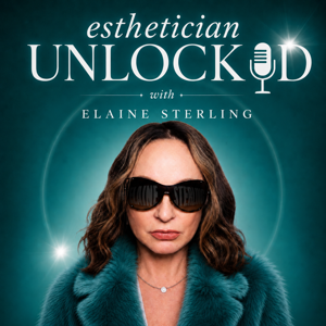 Esthetician Unlocked