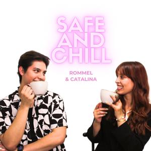 Safe and Chill Podcast
