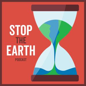 Stop the Earth