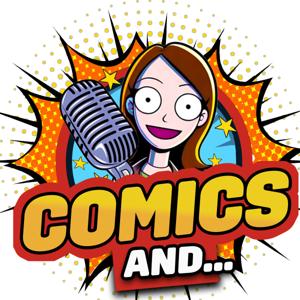 Comics And...