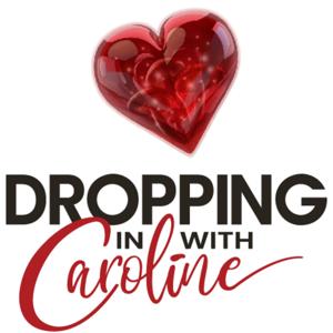 Dropping in with Caroline