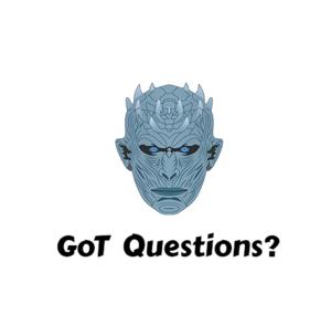 GoT Questions?