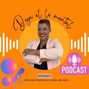 DEJA EL LIO MENTAL