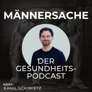 Männersache - Der Gesundheitspodcast für das vermeintlich starke Geschlecht