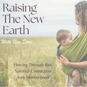 Raising the New Earth