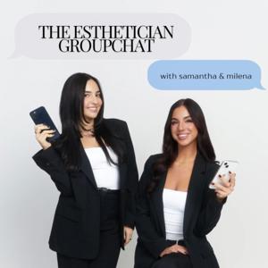 The Esthetician Groupchat
