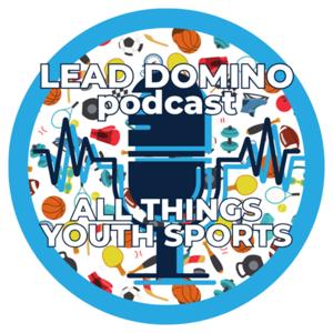 Lead Domino: All Things Youth Sports