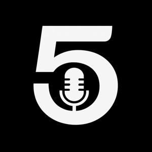 The Five Podcast
