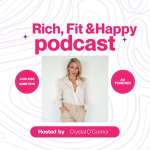Rich, Fit and Happy Show