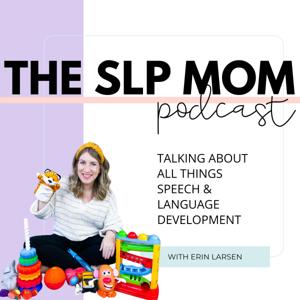 The SLP Mom Podcast