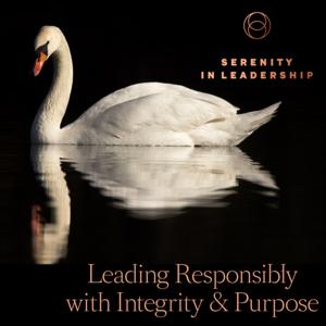 Leading Responsibly with Integrity & Purpose