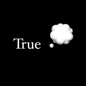 True Thoughts