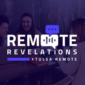 Remote Revelations by Tulsa Remote