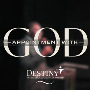 Appointment With God