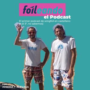 Foileando - El primer podcast de Wingfoil en castellano (o quizás el 3º, no lo sabemos)