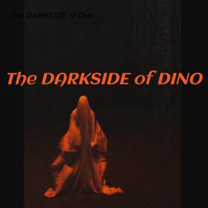 The DARKSIDE of Dino