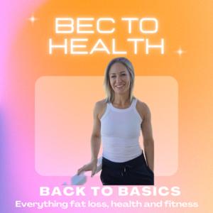 Bec to Health - Back to Basics