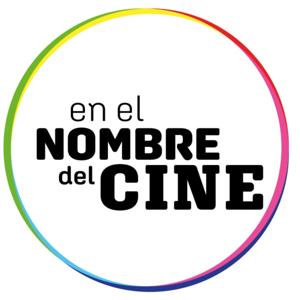 En el Nombre del Cine