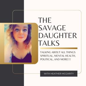 The Savage Daughter Talks
