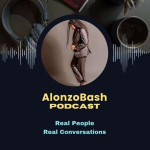 AlonzoBash Podcast !