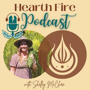 Hearth Fire Podcast