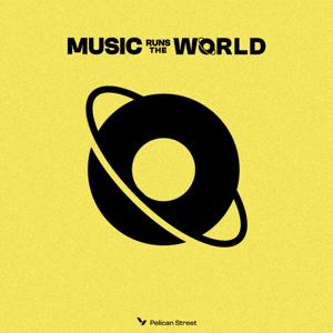 Music Runs The World