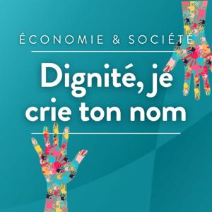 Dignité, je crie ton nom
