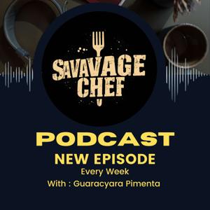 Savage Chef with Guara Pimenta