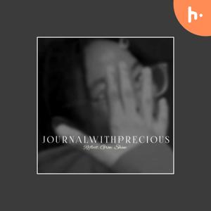 Journalwithprecious Podcast