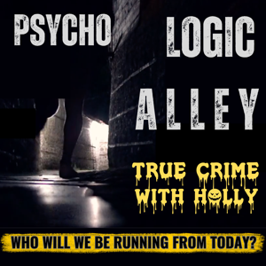 Psycho Logic Alley True Crime