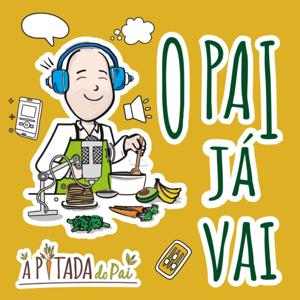 O Pai Já Vai!